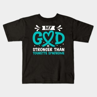 MY God is Stronger Than Tourette Syndrome Kids T-Shirt